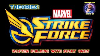 Marvel Strike Force Sucky Orbs Might be a Roster Opportunity [upl. by Eanar]