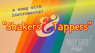 “Shakers amp Tappers” [upl. by Bortz]