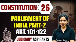 Constitution 26  PARLIAMENT OF INDIAPART 2ART 101122  CLAT LLB amp Judiciary Aspirants [upl. by Ferren]