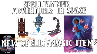 New Spells and Magic Items in Spelljammer Adventures in Space  Nerd Immersion [upl. by Chancey]