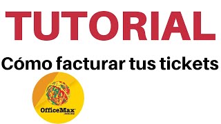 Como facturar tickets de Office Max  facturación en linea [upl. by Arhas]