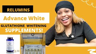 RELUMUNS ADVANCED GLUTATHIONE WHITENING SUPPLEMENTS and ORAL VIRALS SKIN NUTRIENTS REVIEW [upl. by Lyndsie]