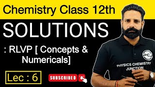 Solutions  Lec  6  Colligative Properties RLVPand Numericals  Chemistry class 12th  PCJ [upl. by Ozen55]