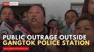 Public Outrage outside Gangtok Police Station  The Sikkim Chronicle [upl. by Trinette]