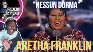 quotNessun Dormaquot Reaction  Aretha Franklin First Time Listen [upl. by Rovaert]