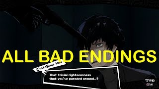 Persona 5 ALL BAD ENDINGS [upl. by Warrick]