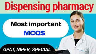 Dispensing pharmacy mcqs  GPAT 2023 amp NIPER mcqs  Clinical pharmacy  GPAT 2023 exam Niper exam [upl. by Annid]