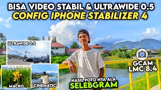 SUPPORT ULTRA WIDE 05 amp VIDEO STABIL🔥CONFIG GCAM LMC 84 CONFIG IPHONE 16 STABILIZER V4 JERNIH [upl. by Saito]