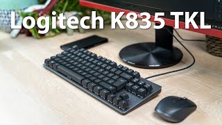 Logitech K835 TKL im Test  Eine kompakte mechanische Tastatur für den Alltag [upl. by Elnore]