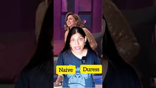 Learn English with Neetu Kapoor Style Naive Scrabble and Duress Explainedquot ytshorts shorts [upl. by Foley]