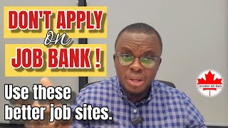 Stop Wasting Time on Canada Job Bank – Here’s What Really Works To Land Your Next Job [upl. by Ralyt]