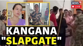 Kangana Ranaut News  Kangana Ranaut Slapped At Chandigarh Airport LIVE  CISF Personnel  N18L [upl. by Greta]