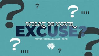 Praise Palace LIVE Service  What Is Your Excuse  Pastor Nicholas AnaneAgyei [upl. by Sedda]