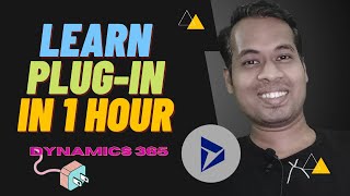 Learn Dynamics 365 Plugin in 1 Hour  Complete Step by Step Development [upl. by Ursel]