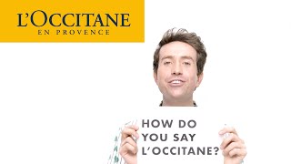 How Do You Say LOCCITANE LOXEETAN  LOccitane [upl. by Kernan14]