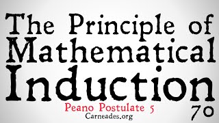 What is the Principle of Mathematical Induction Peano Postulate 5 [upl. by Assilym]