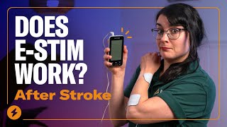 Does Estim Work After Stroke – An EvidenceBased Analysis [upl. by Raynor]