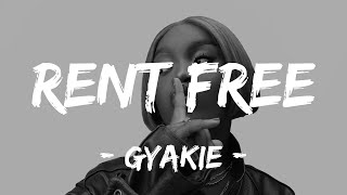 Gyakie  Rent Free Official Lyrics Video [upl. by Aloek699]