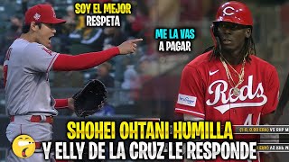 Así fue como SHOHEI OHTANI HUMILLÓ a Cincinnati y ELLY DE LA CRUZ le RESPONDIÓ y MIRA QUE PASO  MLB [upl. by Pacifa]