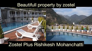 Best resort In rishikesh  Zostel Plus Rishikesh Mohanchatti TravelWithZostel [upl. by Benoite]