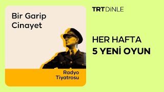 Radyo Tiyatrosu Bir Garip Cinayet  Polisiye [upl. by Aneehs]