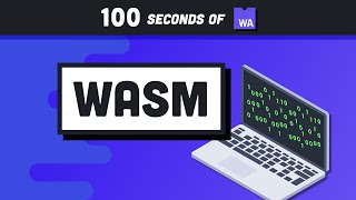 Web Assembly WASM in 100 Seconds [upl. by Joiner256]