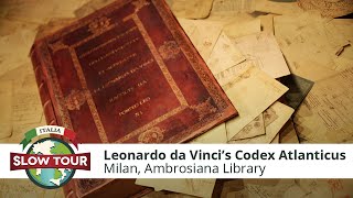 Leonardo da Vincis Codex Atlanticus  Milano Il Codice Atlantico di Leonardo  Italia Slow Tour [upl. by Judd]