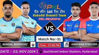 KABADDI  PKL SEASON11 LIVE  BEN vs HAR Dream11 Team Prediction  PKL SEASON11 BEN vs HAR  GL [upl. by Oech]