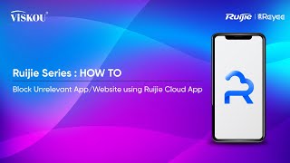 Ruijie Reyee How To Block Unrelevant AppWebsite using Ruijie Cloud App [upl. by Haidebej]