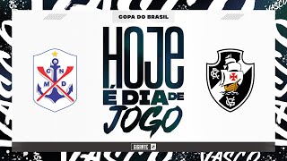 AO VIVO  MARCÍLIO DIAS x VASCO  COPA DO BRASIL  PRIMEIRA FASE [upl. by Olgnaed]