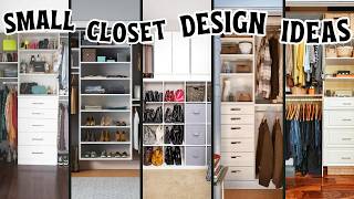 200 Custom Small Closet Ideas Organize Maximize Storage amp Transform Your Layout with Makeover [upl. by Nikaniki]