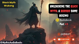 Horror Fabricate Dark Myths To Frighten Dark Gods Part 3  Black Myth  Fantasy [upl. by Notnef]