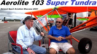 Aerolite 103 Super Tundra at Deland Sport Aviation Showcase 2021 [upl. by Ocram353]