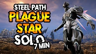 WARFRAME SOLO Steel Path PLAGUE STAR Guide 2023  7 Minute Runs [upl. by Rici493]