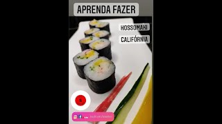 Como fazer o Hossomaki Califórnia Sushi em Detalhes [upl. by Thia130]