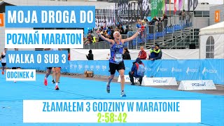 Moja droga do Poznań Maraton  Walka o SUB3  odc 4  Złamałem 3 godziny w maratonie  25842 [upl. by Yelyab]