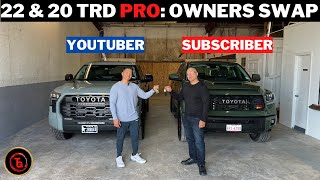 2022 amp 2020 Toyota Tundra TRD PRO I Swapped TRD PROs With A Subscriber OWNERS COMPARISON REPORT [upl. by Meingolda490]