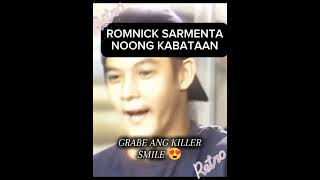 ROMNICK SARMENTA THROWBACK NOONG KABATAAN NIYA SUPER GWAPO AT NAKAKAKILIG shorts short [upl. by Nnylear518]