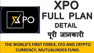 XPO kya hai  what is xpo forex trading  xpo xpoforextreding xpoplan xpocrytoindex [upl. by Gnol]