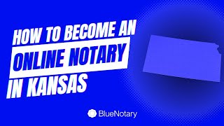 How to Become an Online Notary in Kansas [upl. by Curran]