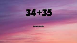 Ariana Grande  34  35 Lyrics [upl. by Desi770]