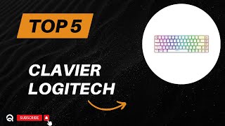 Top 5 Meilleur Clavier Logitech 2024  Les 5 Clavier Logitech Modèles [upl. by Moser]