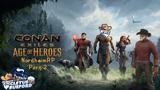 Conan Exiles NordheimRP ⚔️ Age of Heroes UPDATE Part 2 [upl. by Robenia]