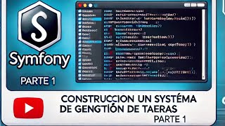 🔧 Construcción de un Sistema de Gestión de Tareas 1  Parte 1 Backend Básico con Symfony [upl. by Harleigh]