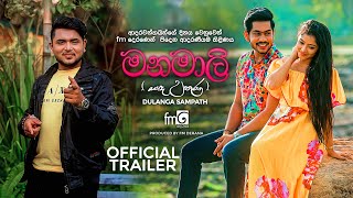 Manamali quotSanda Uthuraquot මනමාලි  Dulanga Sampath  Official Trailer [upl. by Tahpos850]