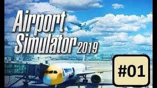 001 Let´s Play Airport Simulator 2019  Mein eigener Fuhrpark [upl. by Peppi]