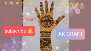 mehendi design step by step AK CRAFT [upl. by Letta]