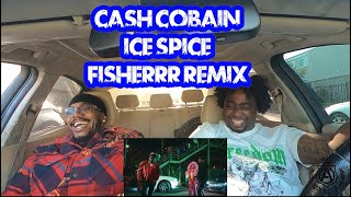 Cash Cobain Ice Spice Bay Swag  Fisherrr Remix REACTION VIDEO [upl. by Letta]