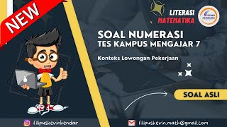 SOAL ASLI TES NUMERASI KAMPUS MENGAJAR 7  LITERASI MATEMATIKA [upl. by Hermie667]