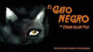 EL GATO NEGRO de Edgar Allan Poe [upl. by Suivat]